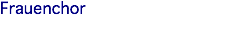 Frauenchor